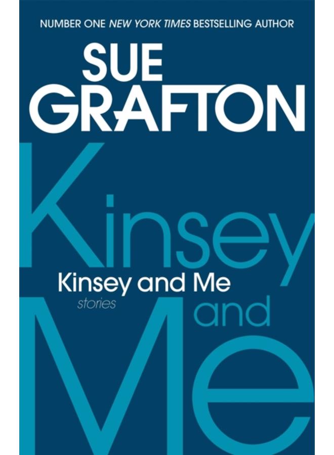 Kinsey and Me : Stories 
