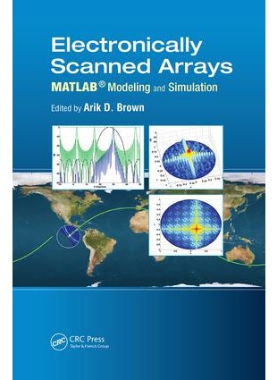 Electronically Scanned Arrays MATLAB® Modeling and Simulation 