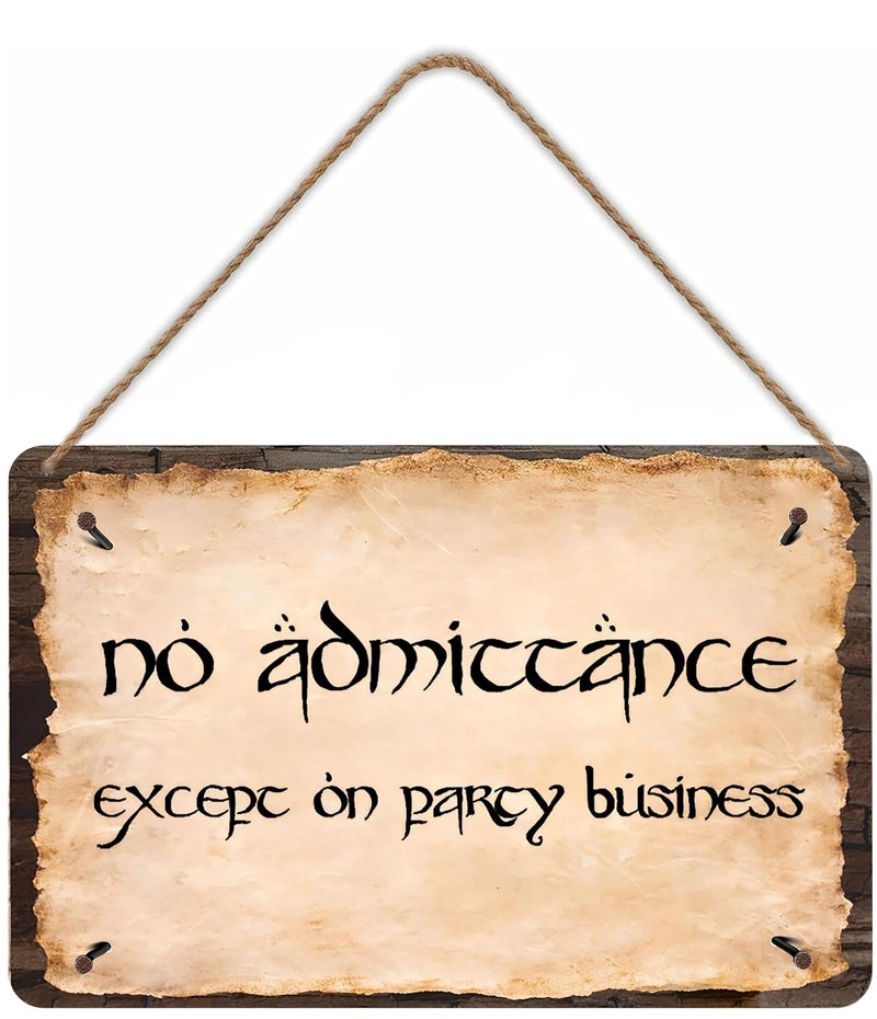 flinelife No Admittance Except on Party Business Metal Sign - Image 1