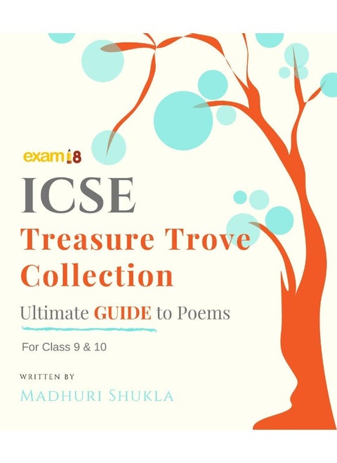 EXAM18 Icse English Treasure Trove Ultimate Guide To Poems - Class 9 & 10 (2020-21 Session)