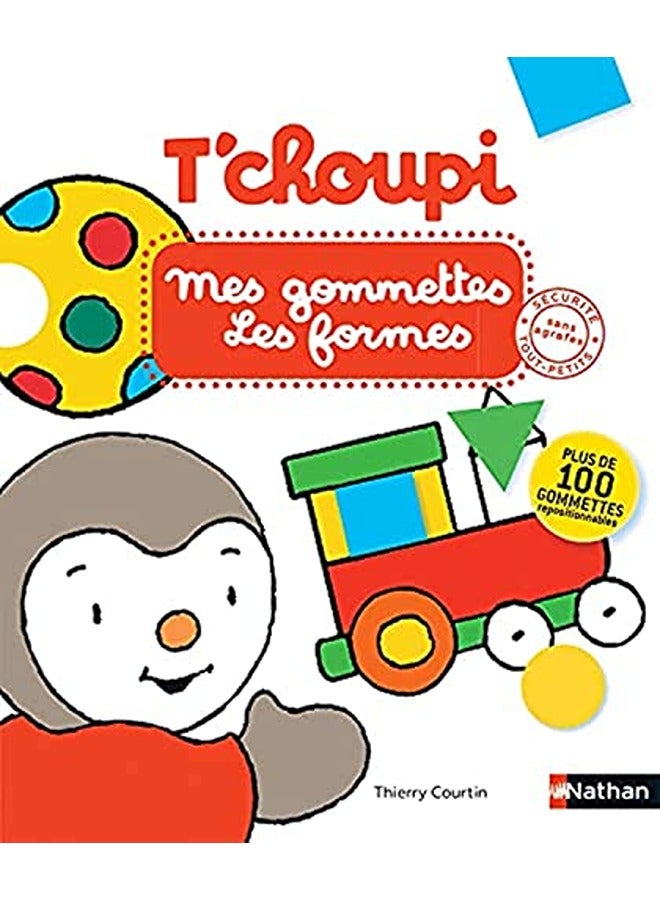 T'CHOUPI MES GOMMETTES LES FORMES