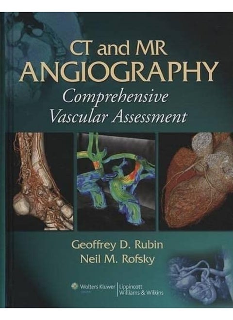CT and MR Angiography: Comprehensive Vascular Assessment