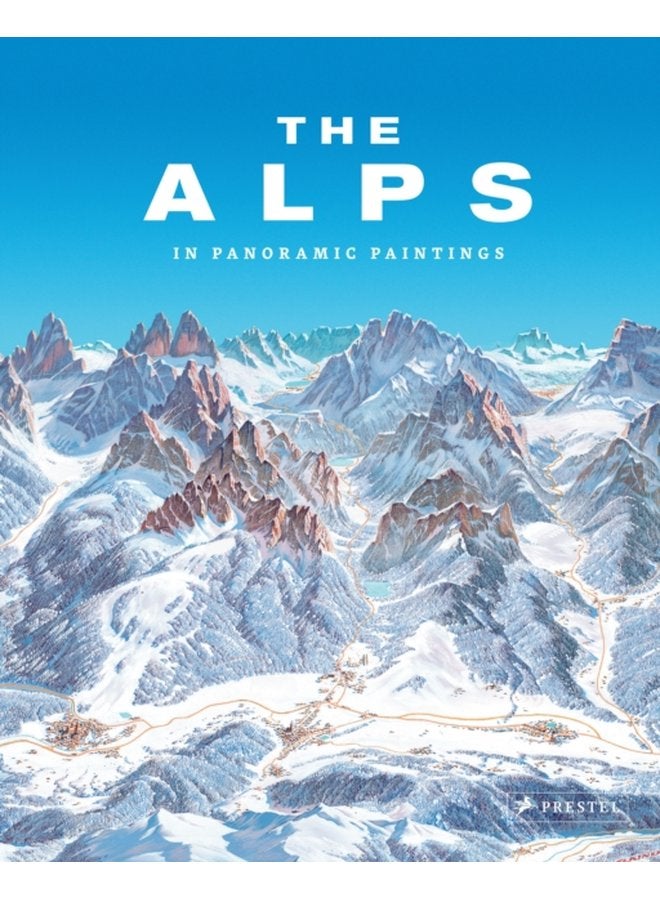 The Alps In Panoramic Paintings - Hardback