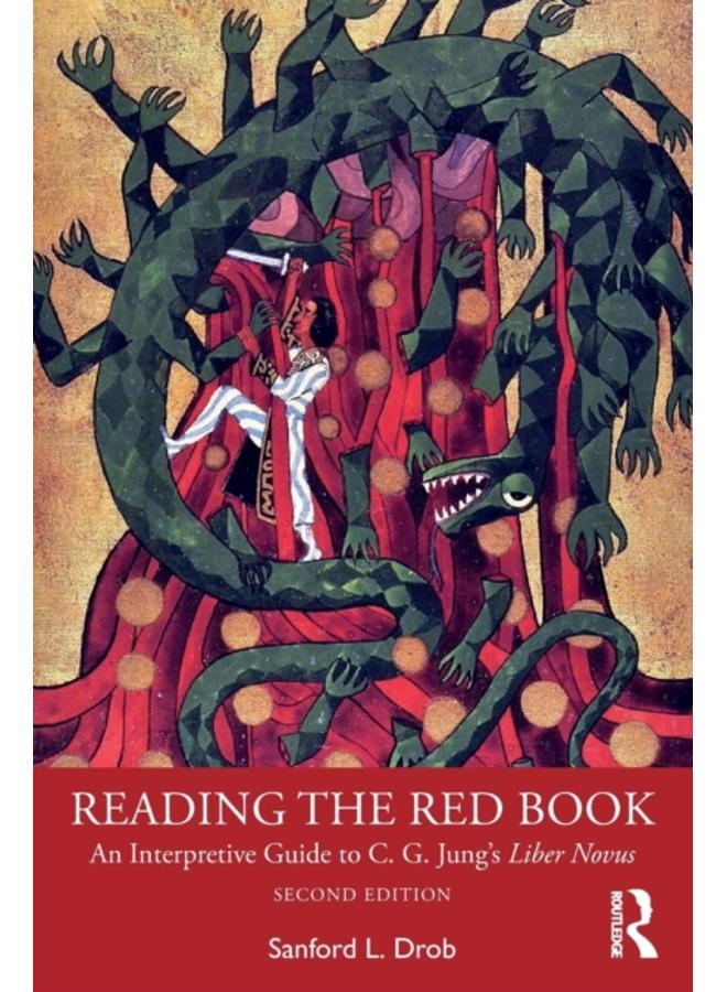 Reading the Red Book : An Interpretive Guide to C. G. Jung???s Liber Novus 