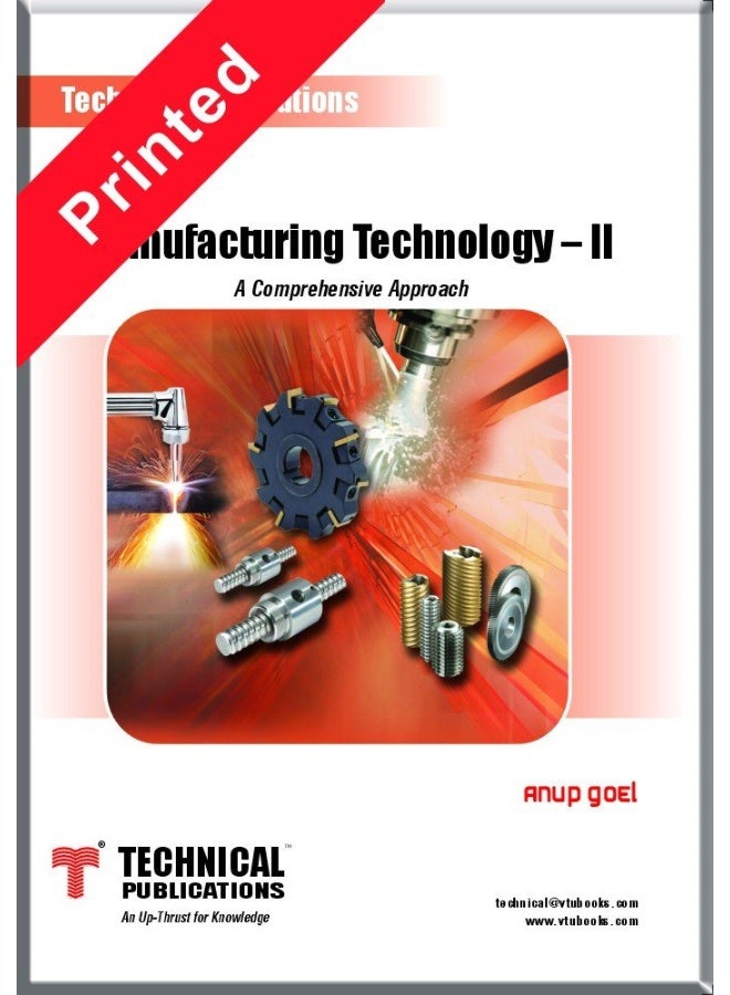 Manufacturing Technology – II - A Conceptual Approach ( new book )