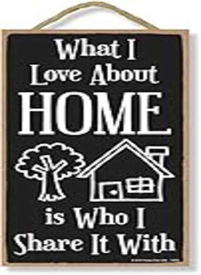 Honey Dew Gifts Honey Dew Gifts Wall Hanging Sign, What I Love About Home, 10 Inch by 5 Inch, Home Saying Wall Art, Kitchen Wall Decor, Inspirational Family Sign, 75690 