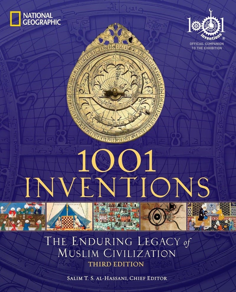 1001 Inventions: The Enduring Legacy of Muslim Civilization - Image 1