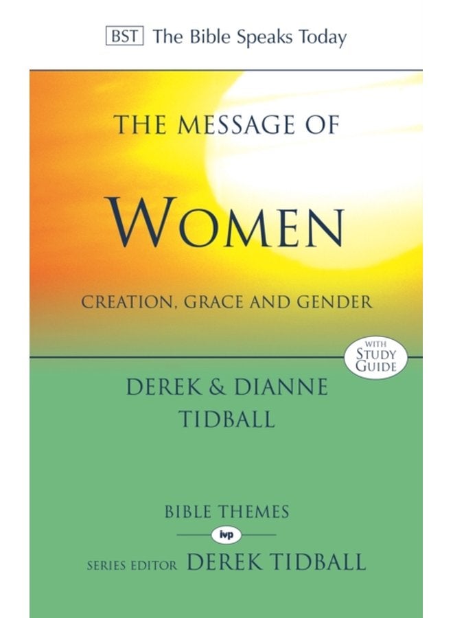 The Message of Women Creation Grace And Gender - Paperback