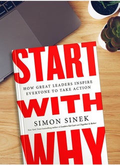 Start With Why By Simon Sinek