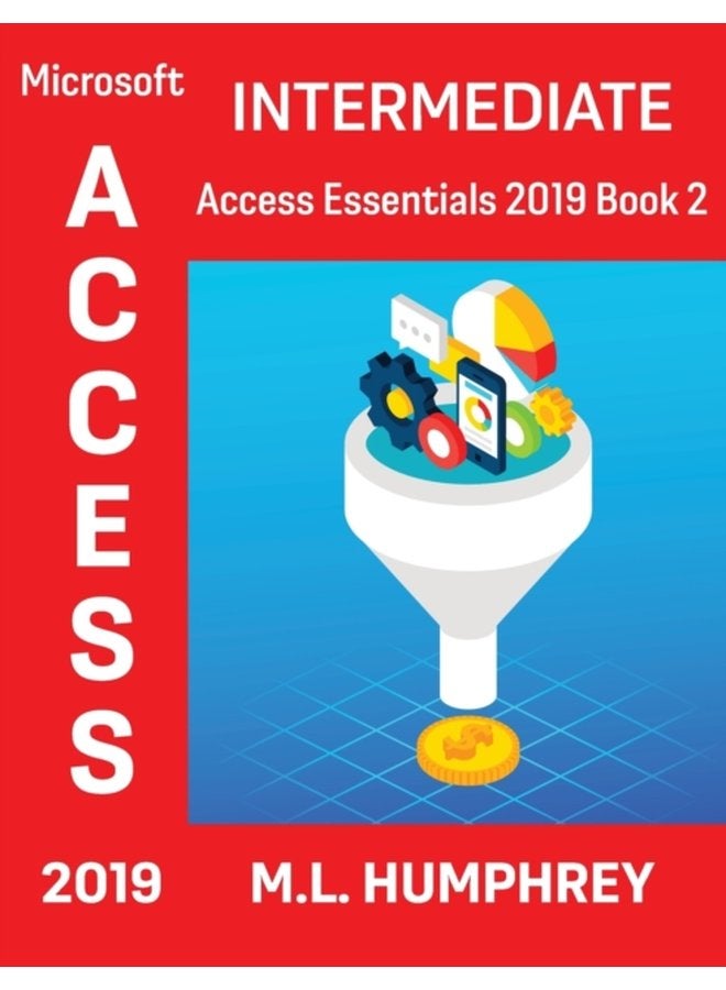 Access 2019 Intermediate 2 - Hardback