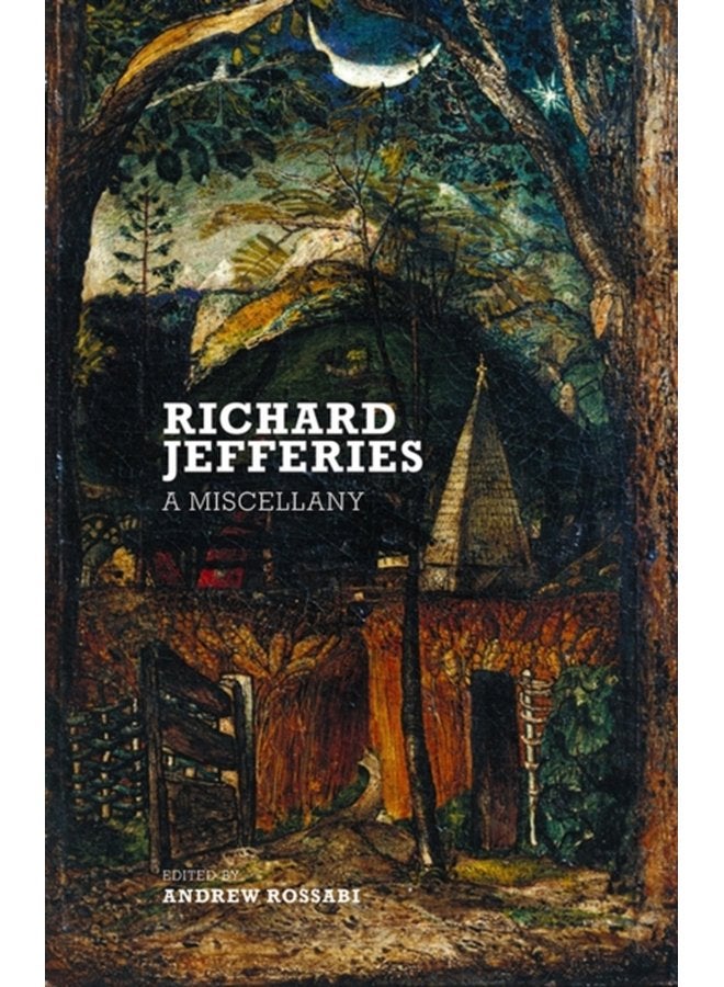 Richard Jefferies A Miscellany - Paperback