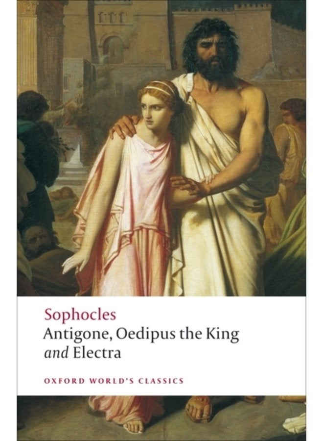 Antigone Oedipus the King Electra - Paperback