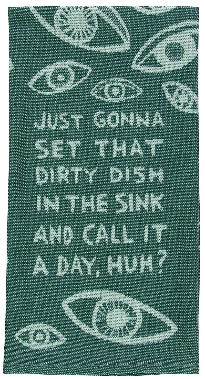 Blue Q Blue Q Funny Woven Dish Towel  Just Gonna Set That Dirty Dish in The Sink 100 Cotton Soft Super Absorbent 28 x 21