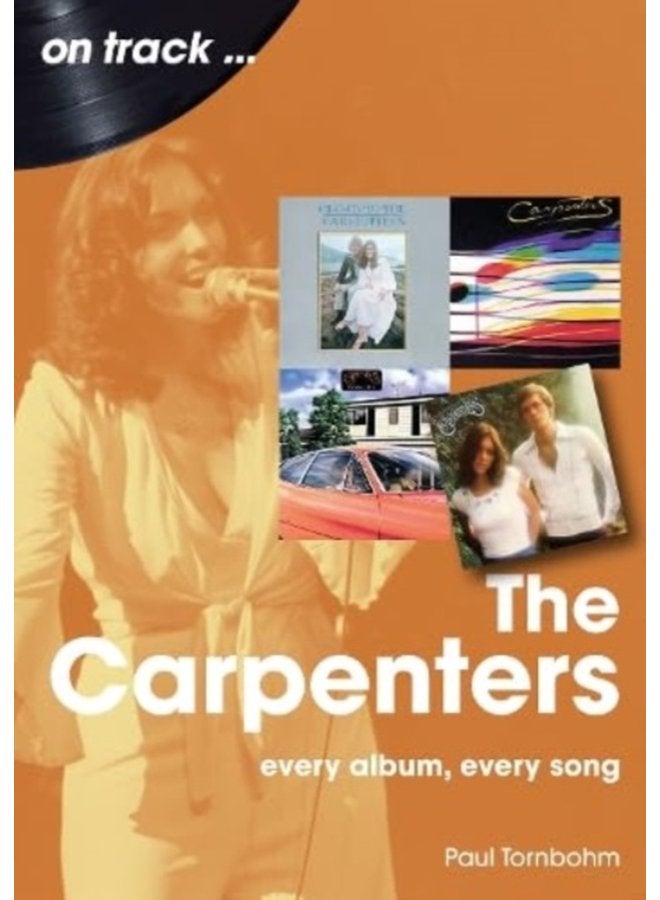 The Carpenters On Track Every Album Every Song - Paperback