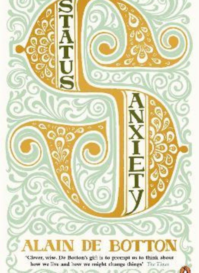 Status Anxiety 