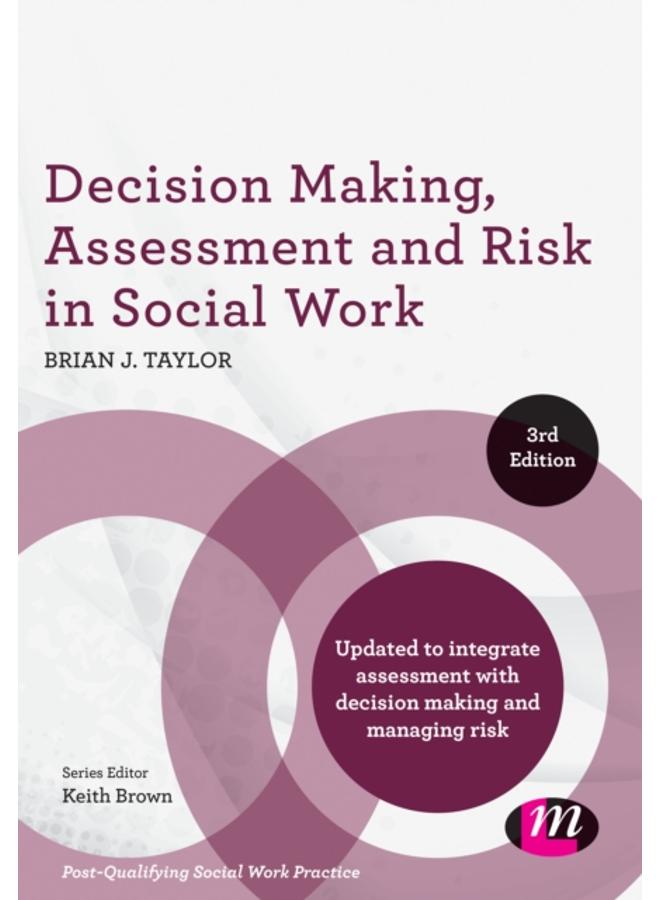 Decision Making, Assessment and Risk in Social Work