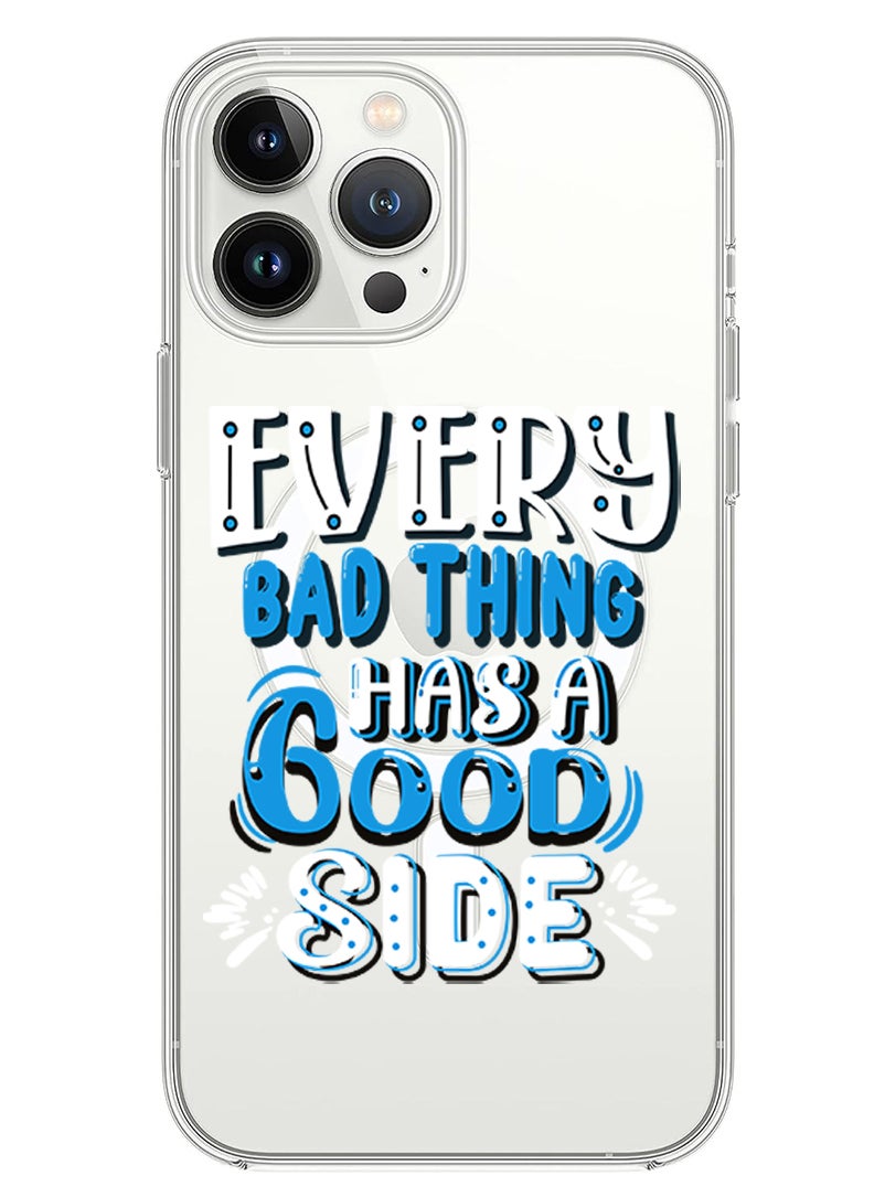 Theodor - Magnetic Case for iPhone 14 Pro Max 6.7-inch Compatible with MagSafe Wireless Charging, Shockproof Phone Bumper Cover EVery bad thing has a good side copy - Image 1