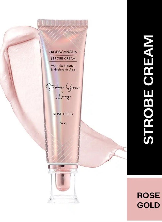 Facescanada Strobe Cream - Rose Gold, 30ml | Primer + Highlighter + Moisturizer | Shea Butter & Hyaluronic Acid | Intense Hydration | Flawless Radiant Dewy Skin | Illuminating & Glowing Makeup Base - Image 1