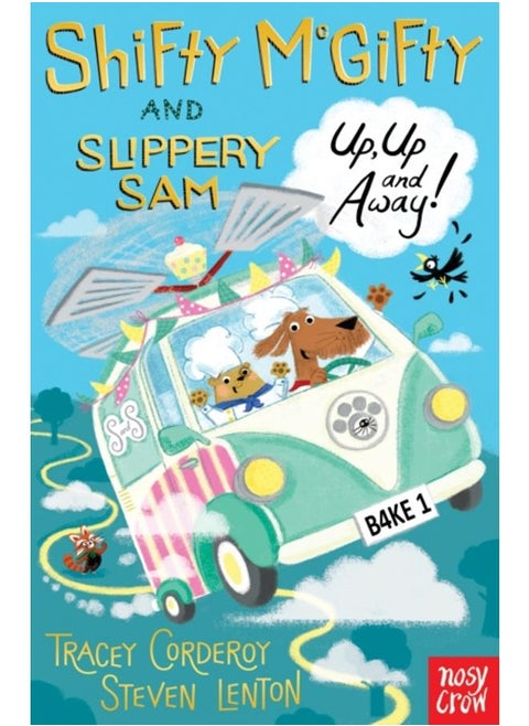 Shifty McGifty and Slippery Sam: Up, Up and Away!