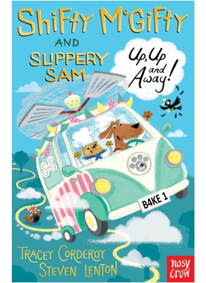 Shifty McGifty and Slippery Sam: Up, Up and Away!