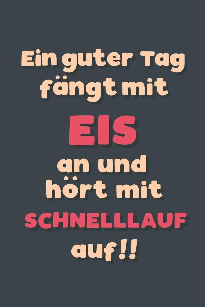 Ein guter Tag fängt mit Eisschnelllauf an: Notizbuch - tolles Geschenk für Notizen, Scribbeln und Erinnerungen aufbewahren - liniert mit 100 Seiten - Image 1