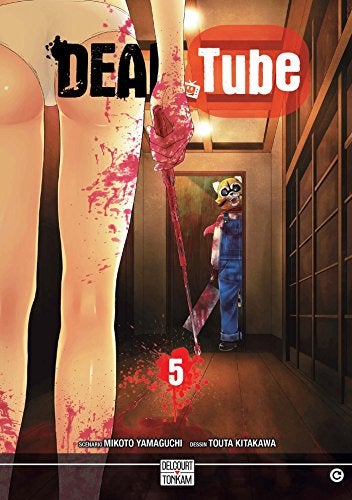 Dead Tube Tome 5 