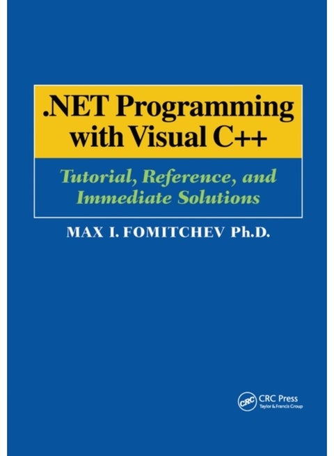 Net Programming With Visual C++: Tutorial, Reference, and Immediate Solutions