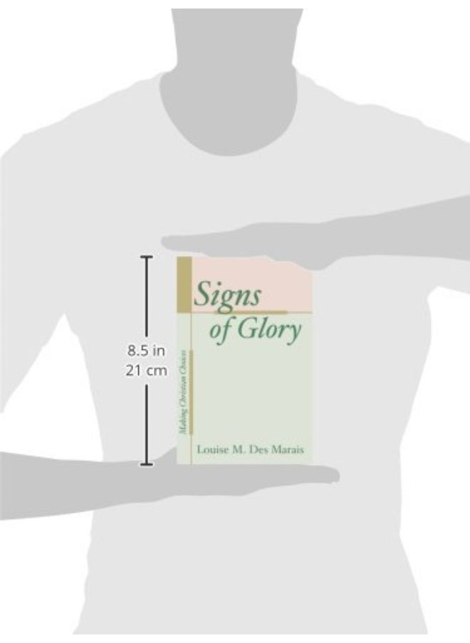 Signs of Glory: Making Christian Choices  - Image 3