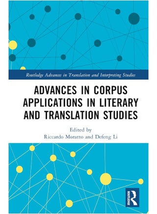 Advances in Corpus Applications in Literary and Translation Studies - pzsku/ZCA3A8C623B1EA99D3A5DZ/45/_/1740556928/7e58cb2a-9244-442f-a07e-e3cc85186941