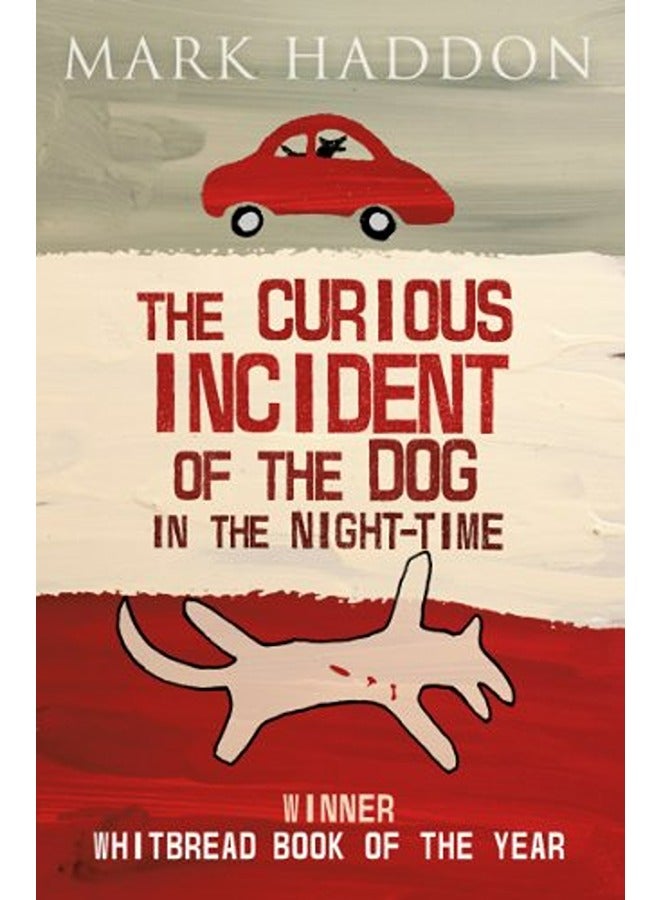 The Curious Incident Of The Dog In The Nighttime By Mark Haddon Paperback