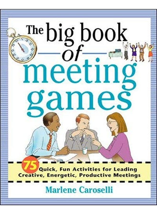 The Big Book Of Meeting Games 