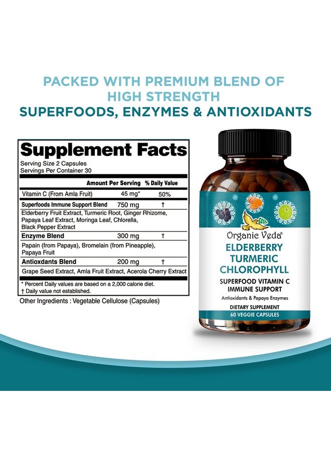 Organic Veda Elderberry Turmeric Chlorophyll Immune Support Supplement - Superfoods Antioxidants, Green Vitamin C, Grape Seed Extract, Acerola, Moringa & Papaya Enzymes - 60 Vegan Capsules