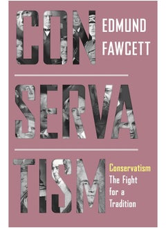 Conservatism: The Fight for a Tradition 