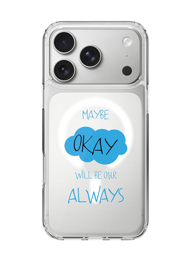 Stylizedd Classic Clear MagSafe Case for iPhone 17 Pro , Hybrid Soft Case Flexible Edges Anti Drop TPU PC Gel Thin Transparent Cover [ Designed for iPhone 17 Pro ] - Maybe Okay