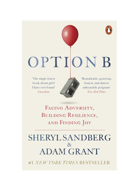 Option B Facing Adversity Building Resilience And Finding Joy Paperback