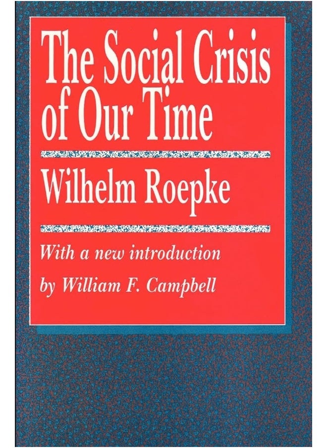 The Social Crisis of Our Time  - Image 1