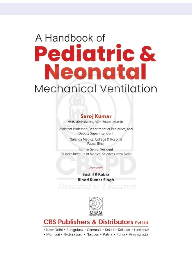 A HANDBOOK OF PEDIATRIC AND NEONATAL MECHANICAL VENTILATION (AN AIIMS ALUMNUS INITITATIVE) (PB 2022) - Image 4