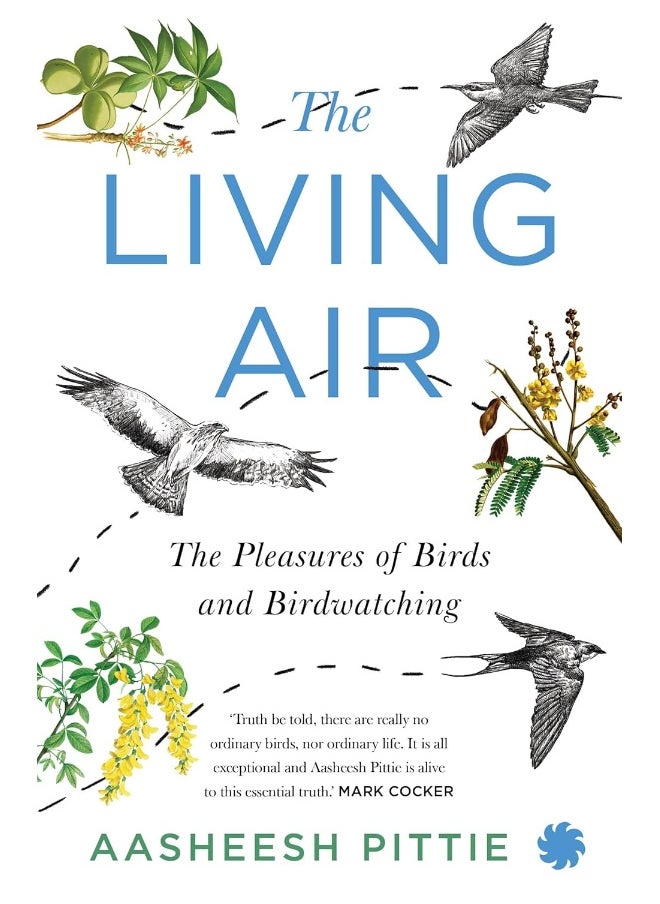 null - The Living Air: The Pleasures of Birds and Birdwatching - Image 1