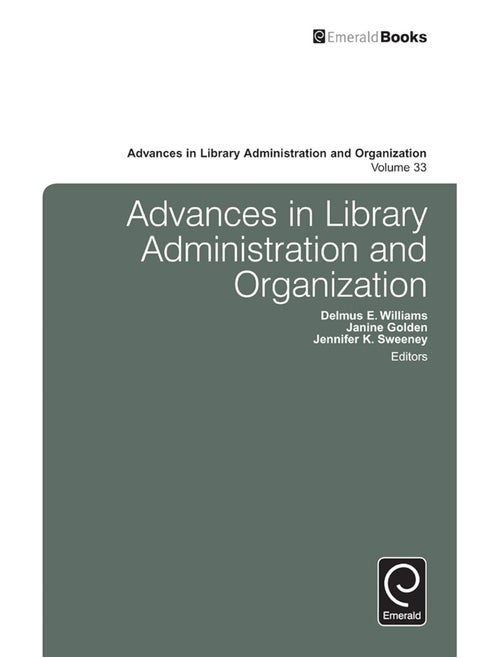 Advances in Library Administration and Organization