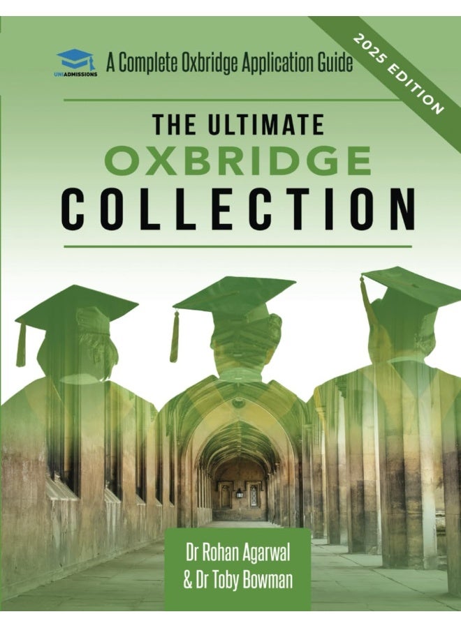 The Ultimate Oxbridge Collection: The Oxbridge Collection is your Complete Guide to Get into Oxford & Cambridge from choosing your College, writing ... | STEM | Humanities | Social Sciences - Image 1