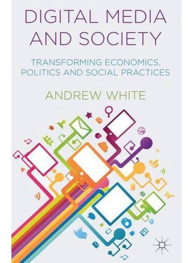 Digital Media and Society