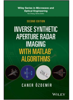 Inverse Synthetic Aperture Radar Imaging With MATLAB Algorithms 