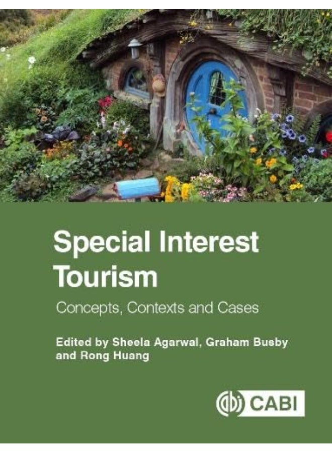 Special Interest Tourism: Concepts, Contexts and Cases 