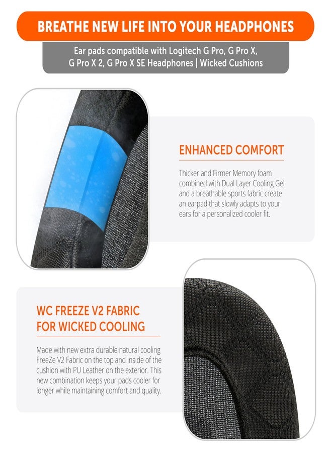 WC Freeze G Pro X - Cooling Gel Earpads for Logitech G Pro, G Pro X, G Pro X 2, G Pro X SE Headphones by Wicked Cushions | Increased Thickness and Sound Insulation | Black - Image 4