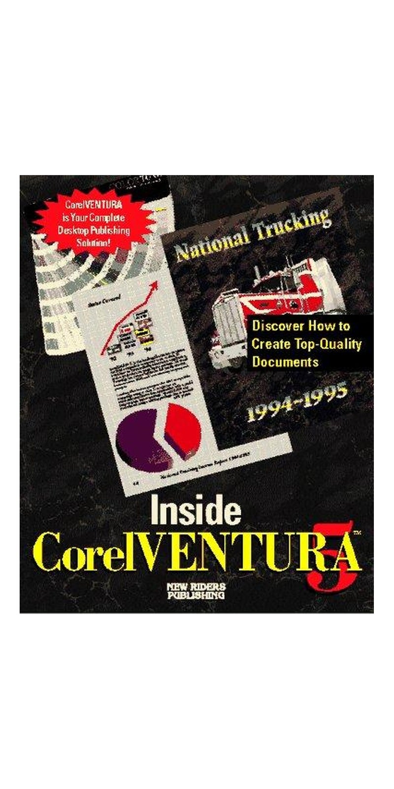 Inside CorelVENTURA 5 | Paperback | Published by New Riders Pub