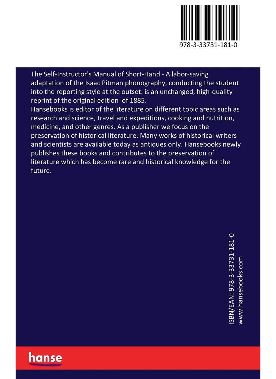 The Self-Instructor's Manual of Short-Hand: A labor-saving adaptation of the Isaac Pitman phonography, conducting the student into the reporting style at the outset.  - Image 2