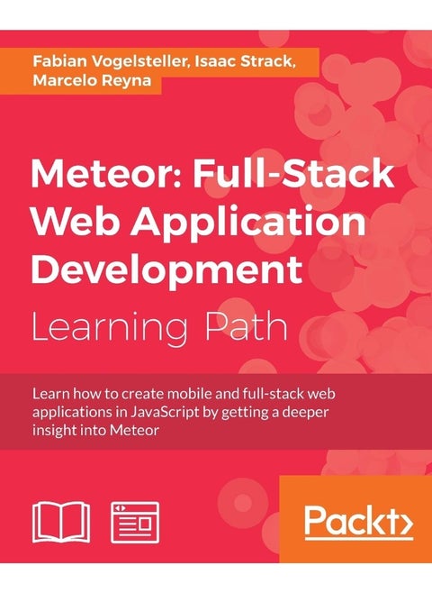 Meteor: Full-Stack Web Application Development