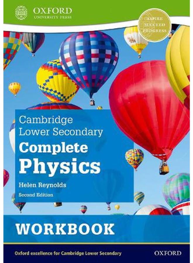 Cambridge Lower Secondary Complete Physics: Workbook (Second Edition) By Helen Reynolds