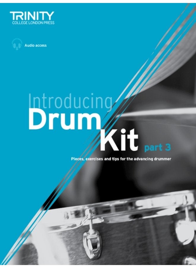 Introducing Drum Kit part 3 Pieces exercises and tips for the advancing drummer - Paperback