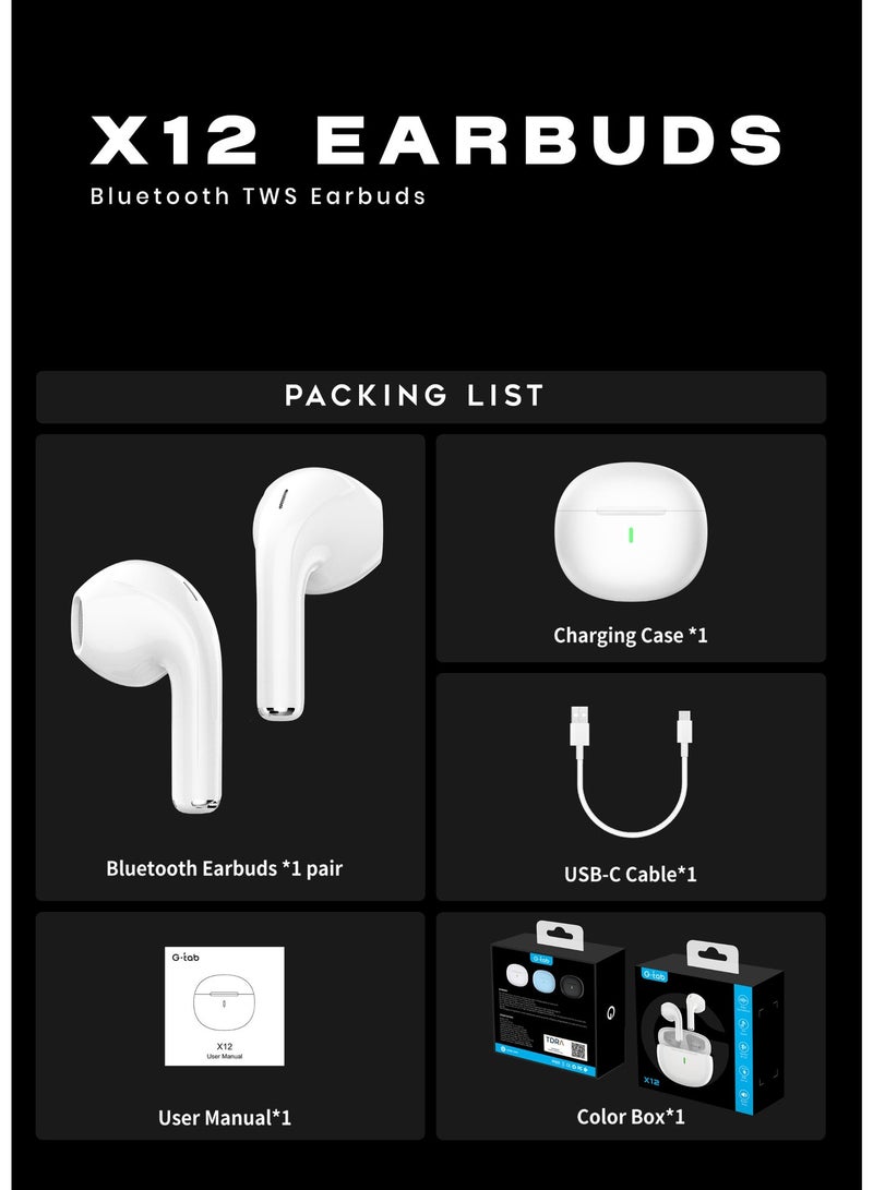 G-Tab X12 TWS Bluetooth Earbuds Wireless Earphones Bluetooth 5.3, Touch Control, Stereo Sound, 13mm Driver, Mic, 300mAh Charging Case, Type-C – White - Image 3